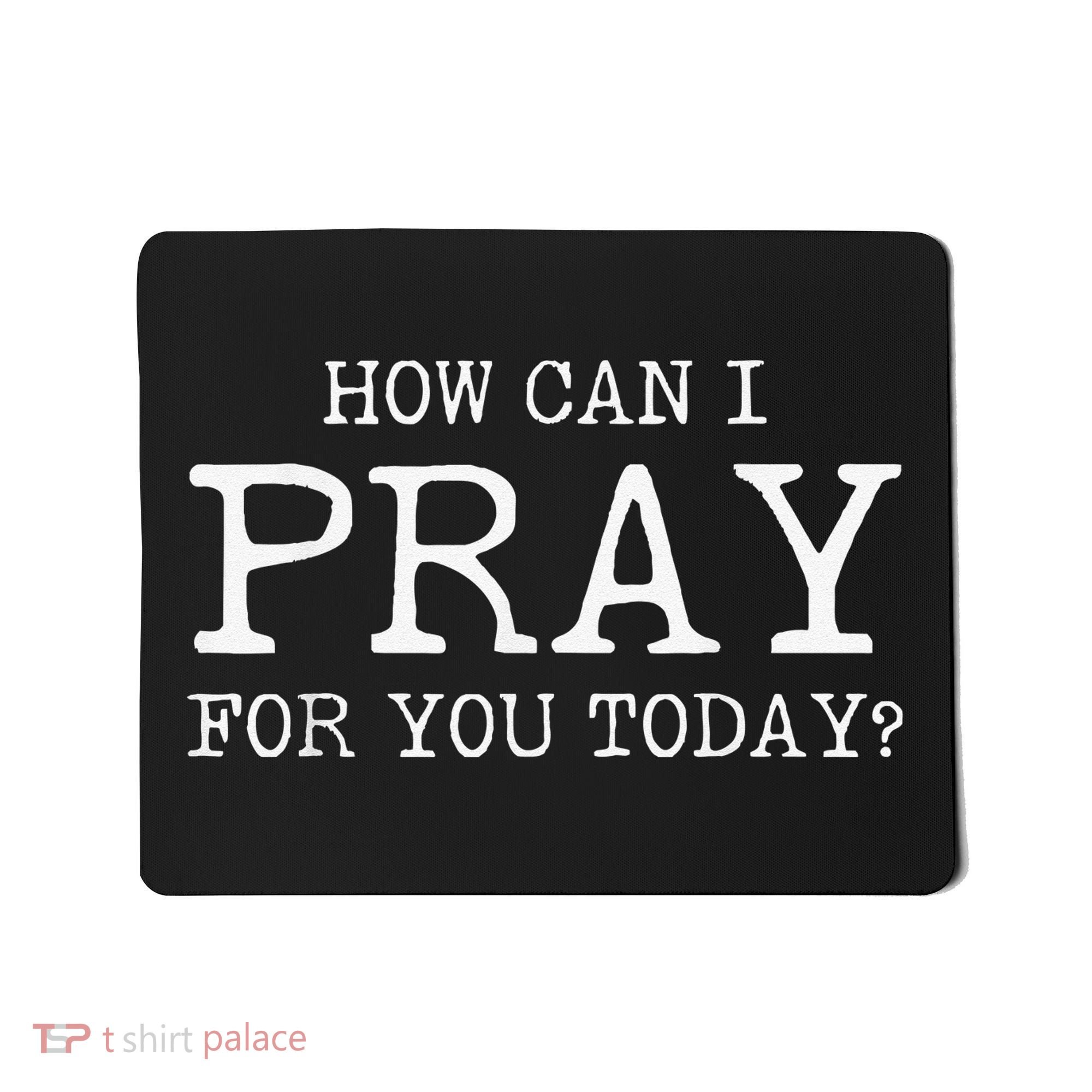 Christian Prayer For You Jesus or Faith How Can I Pray Mousepad