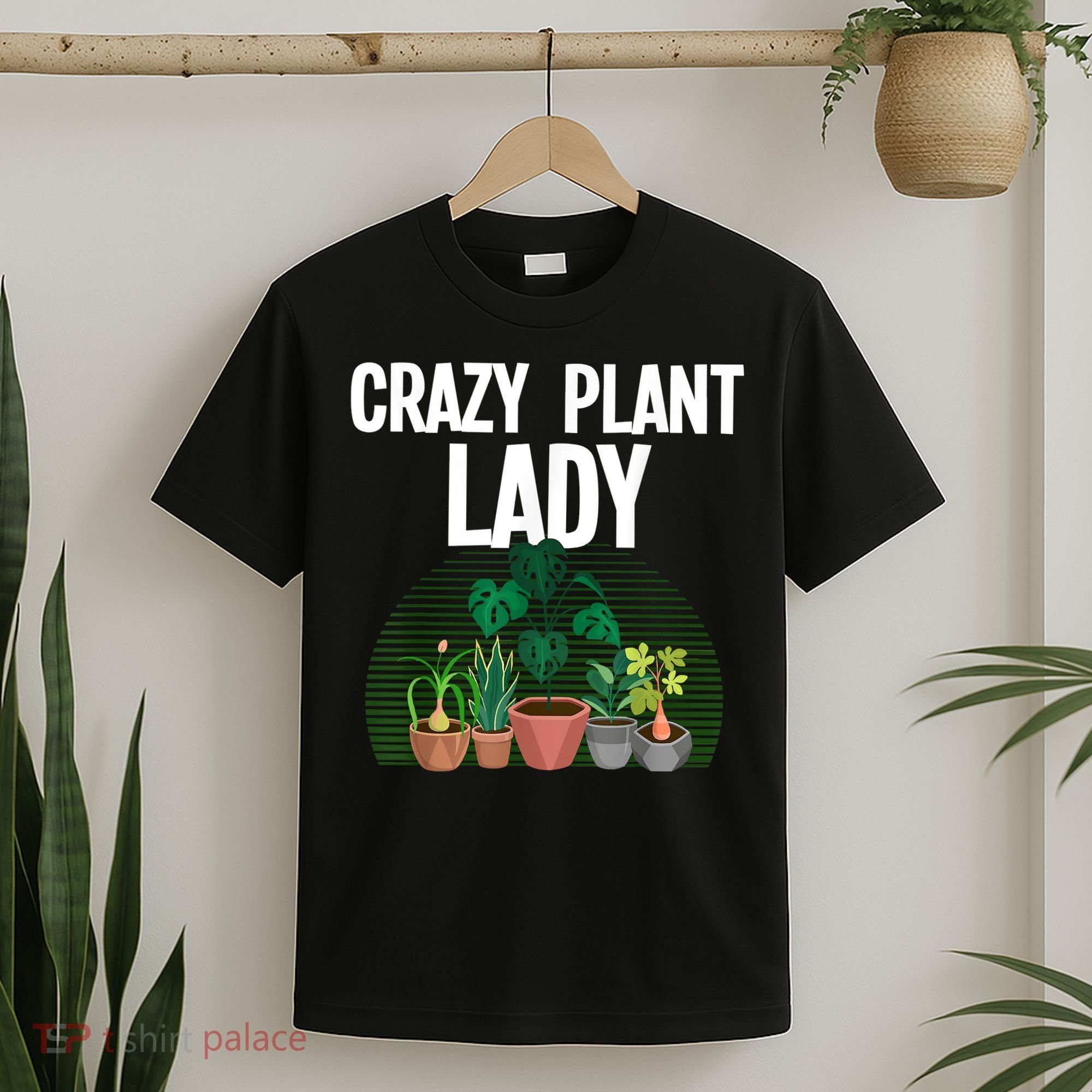 Cute Plant For Women Mom Crazy Plant Lady Gardening Plants T-Shirt