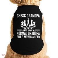 Chess Player Grandpa Saying For Chess Board Game Lover Fans Doggie Tank thumb 0