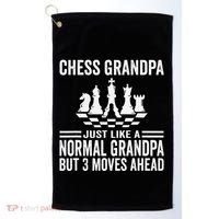 Chess Player Grandpa Saying For Chess Board Game Lover Fans Golf Towel thumb 0