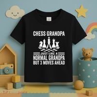 Chess Player Grandpa Saying For Chess Board Game Lover Fans Toddler T-Shirt thumb 3