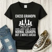 Chess Player Grandpa Saying For Chess Board Game Lover Fans Women's T-Shirt thumb 3