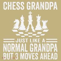 Chess Player Grandpa Saying For Chess Board Game Lover Fans T-Shirt thumb 7