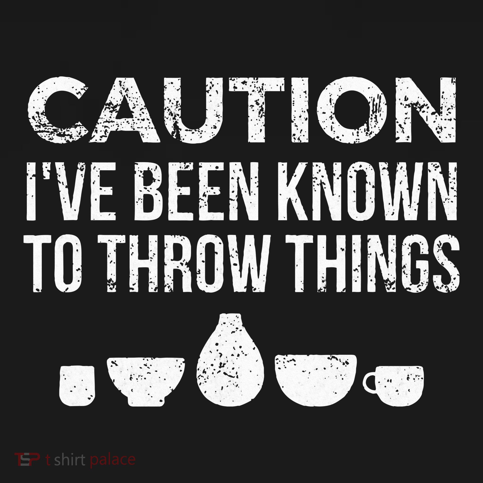 Ceramics Pottery Gift For Ceramics Artist; Throw Pots T-Shirt