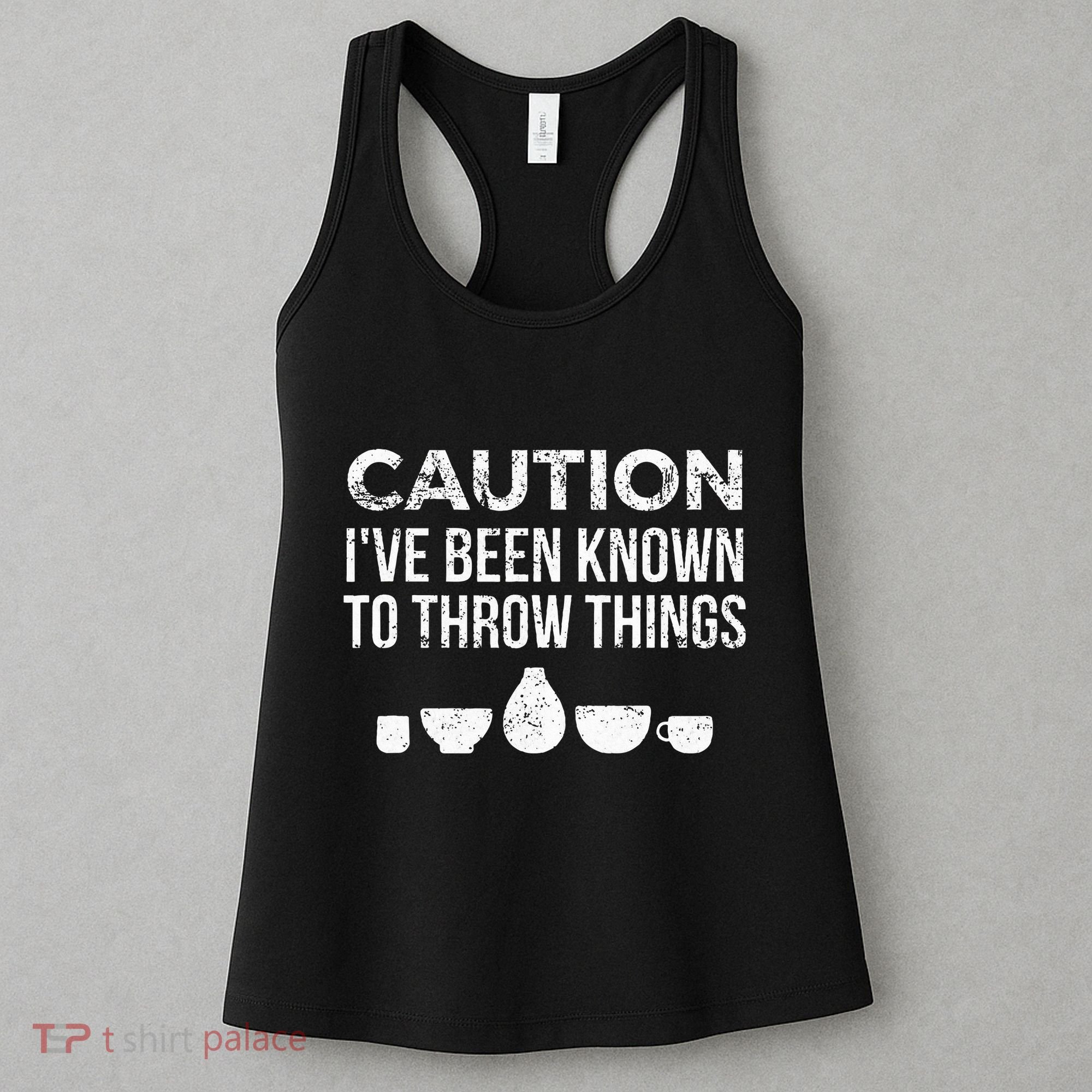 Ceramics Pottery Gift For Ceramics Artist; Throw Pots Women's Tank Top