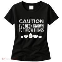 Ceramics Pottery Gift For Ceramics Artist; Throw Pots Women's T-Shirt thumb 0