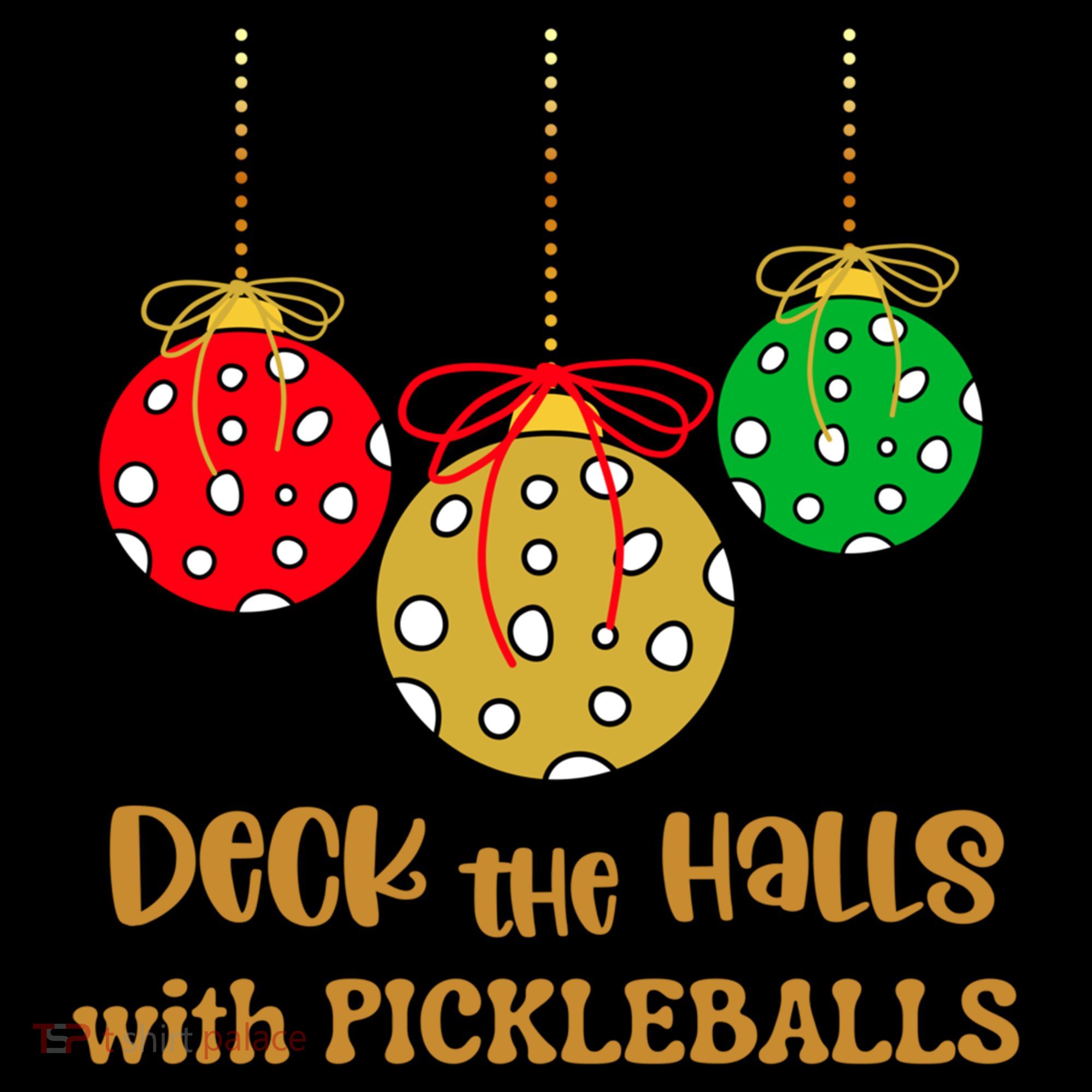 Christmas Pickleball Gift Deck The Halls With Pickleballs Gift Coffee Mug