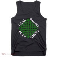 Chess Player Gift Real Gamers Play Chess Tank Top thumb 0