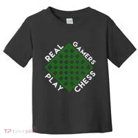 Chess Player Gift Real Gamers Play Chess Toddler T-Shirt thumb 0