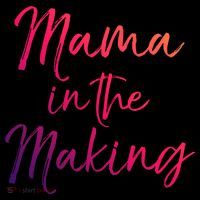 Cute Pregnancy Gift For Pregnant Moms Mama In The Making Cool Gift Coffee Mug thumb 5