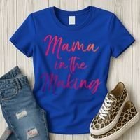 Cute Pregnancy Gift For Pregnant Moms Mama In The Making Cool Gift Women's T-Shirt thumb 3