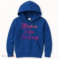 Cute Pregnancy Gift For Pregnant Moms Mama In The Making Cool Gift Kids Hoodie thumb 0
