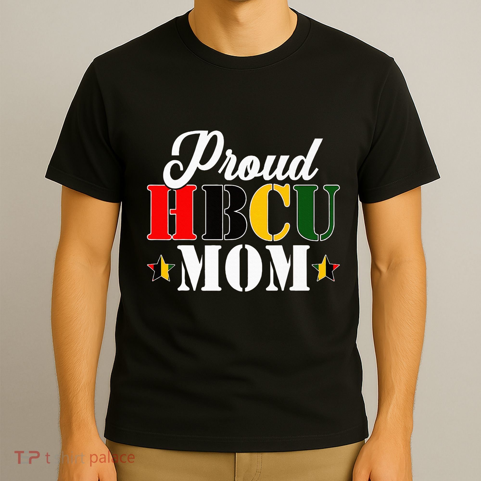 Cute Proud Hbcu Mom Black College & University MotherS Day T-Shirt