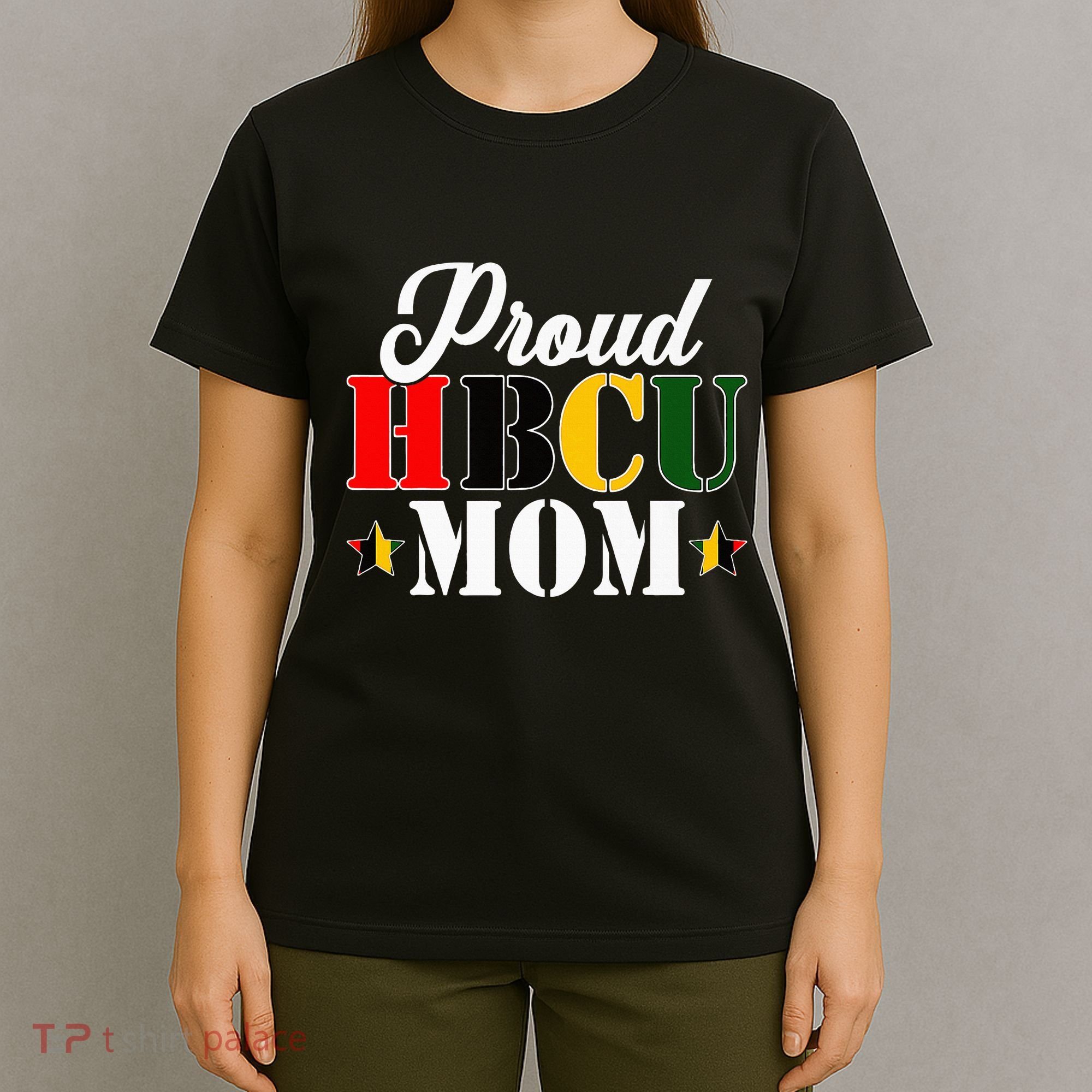 Cute Proud Hbcu Mom Black College & University MotherS Day T-Shirt