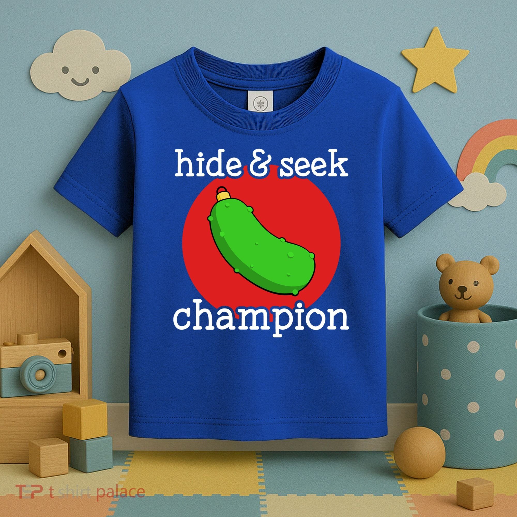 Christmas Pickle Hide And Seek Champion Gift Toddler T-Shirt