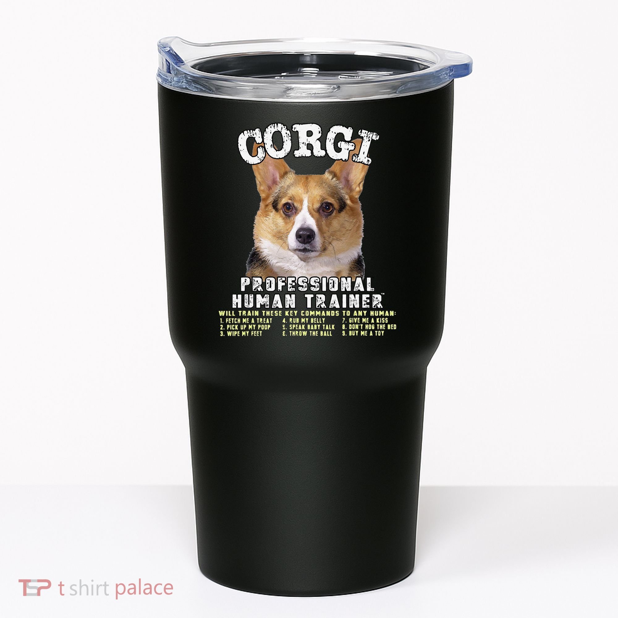 Corgi Professional Human Trainer Cute Dog Tumbler