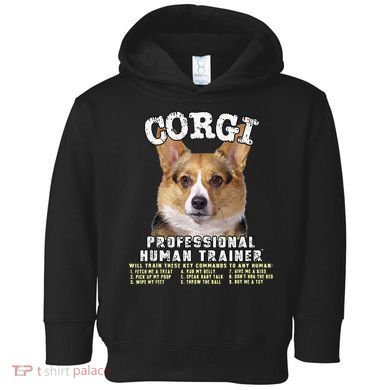Corgi Professional Human Trainer Cute Dog Toddler Hoodie