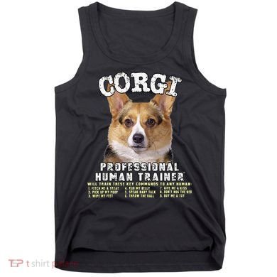 Corgi Professional Human Trainer Cute Dog Tank Top