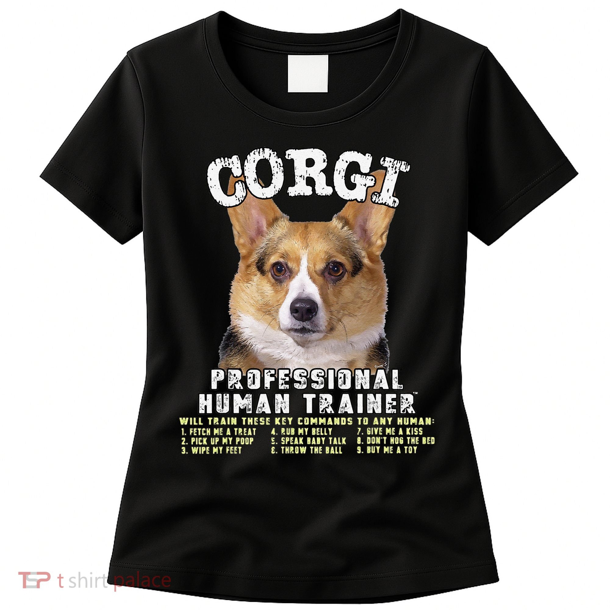 Corgi Professional Human Trainer Cute Dog Women's T-Shirt
