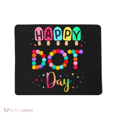 Colorful Polka Happy Dot Day September 15th Teacher Gift Mousepad