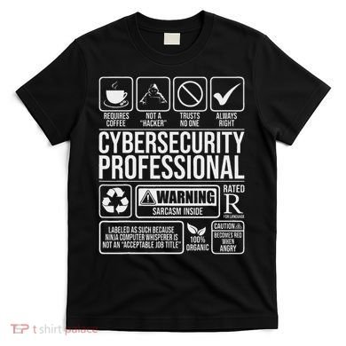 Cybersecurity Professional Hacker Certified Tech Security T-Shirt