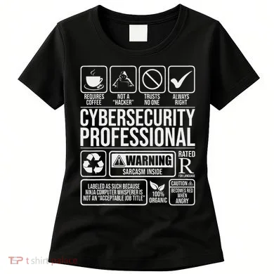 Cybersecurity Professional Hacker Certified Tech Security Women's T-Shirt