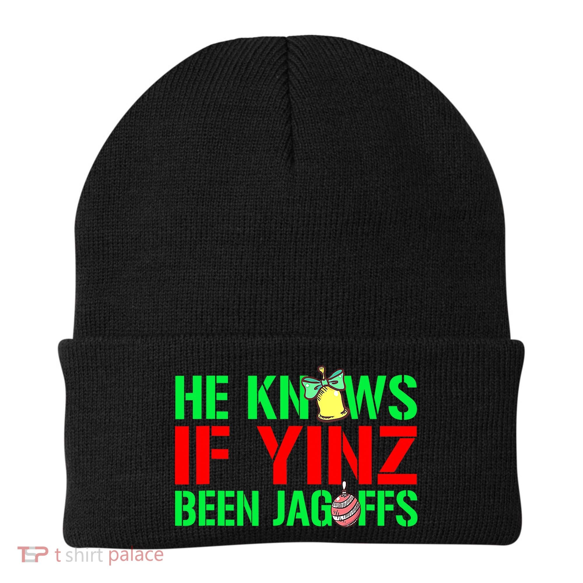 Christmas Pittsburghese He Knows If Yinz Been Jagoffs Beanie