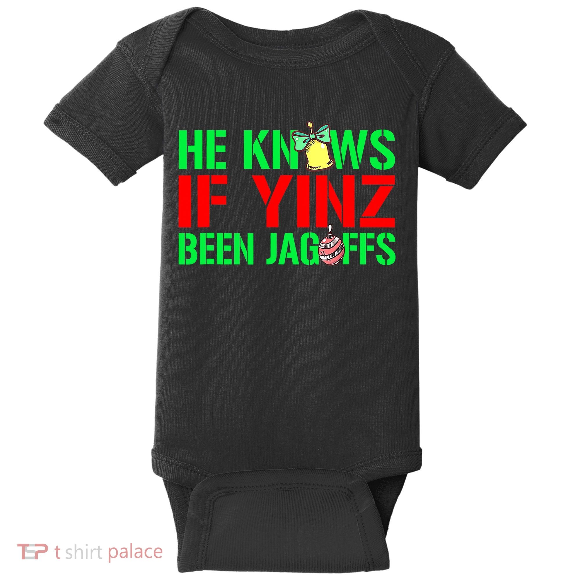 Christmas Pittsburghese He Knows If Yinz Been Jagoffs Baby Bodysuit