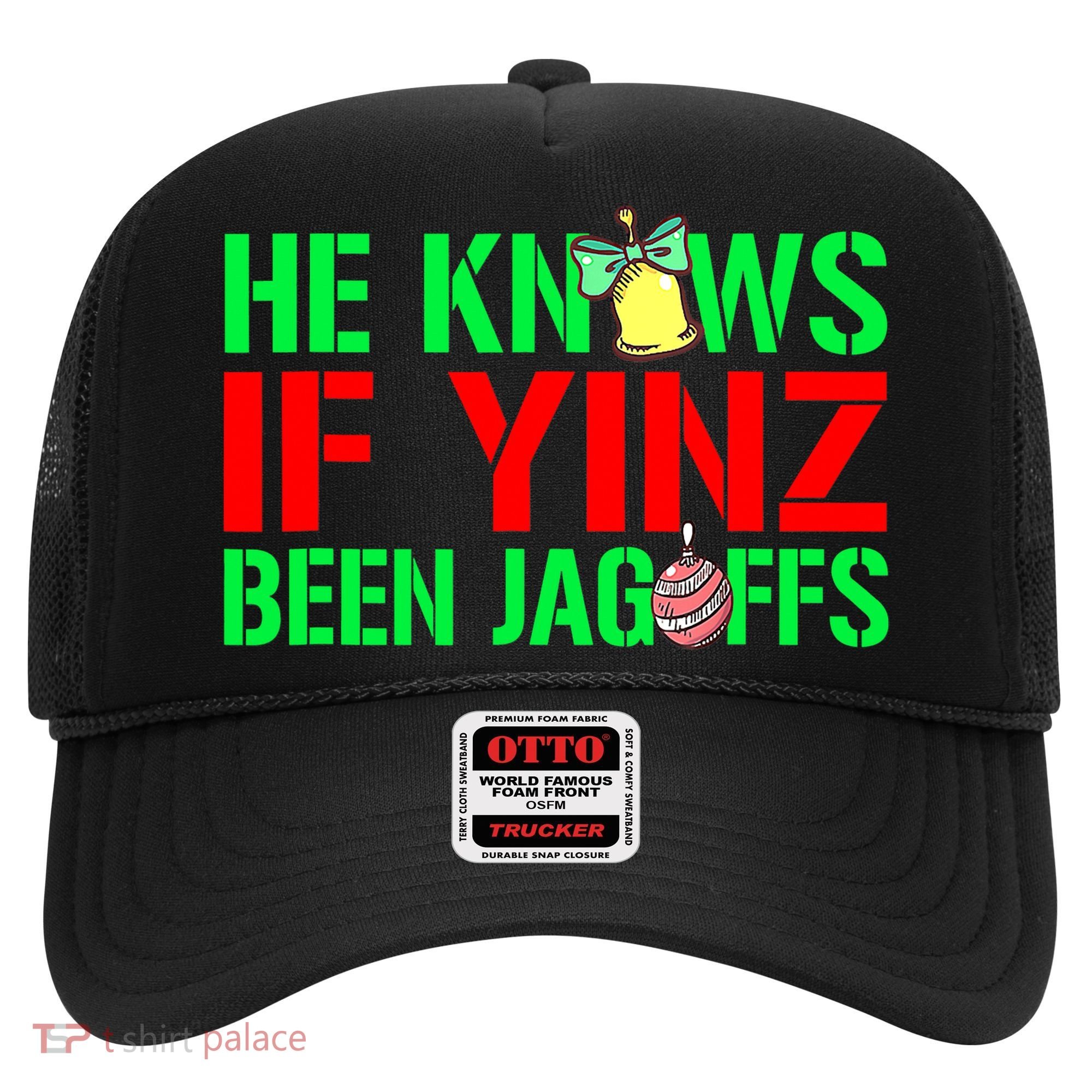 Christmas Pittsburghese He Knows If Yinz Been Jagoffs Hat