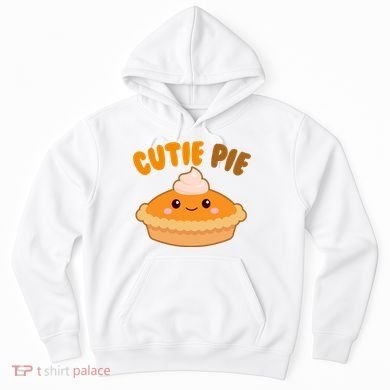 Cutie Pie Holiday Cute Gift Hoodie