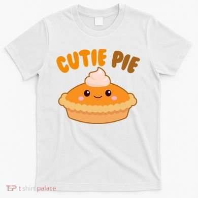 Cutie Pie Holiday Cute Gift T-Shirt