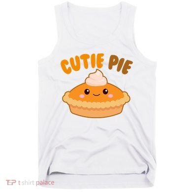 Cutie Pie Holiday Cute Gift Tank Top