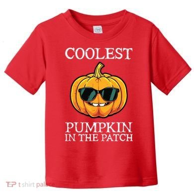 Coolest Pumpkin In The Patch Toddle Kids Boy Halloween Toddler T-Shirt