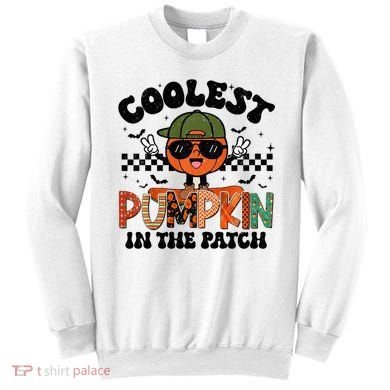 Coolest Pumpkin In The Patch Halloween Sweatshirt