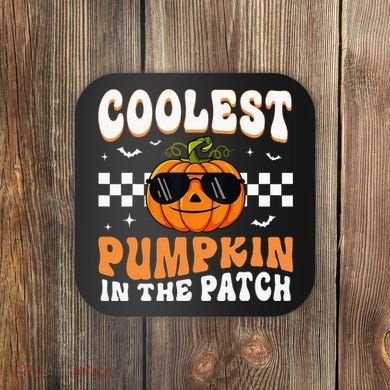 Coolest Pumpkin In The Patch Halloween Coaster