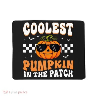 Coolest Pumpkin In The Patch Halloween Mousepad
