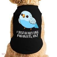Cute Parakeet I Just Really Like Parakeets Ok Parakeet Bird Gift Doggie Tank thumb 0