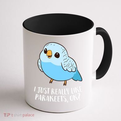 Cute Parakeet I Just Really Like Parakeets Ok Parakeet Bird Gift Coffee Mug back