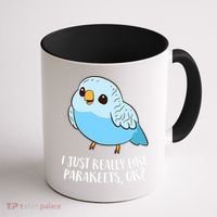 Cute Parakeet I Just Really Like Parakeets Ok Parakeet Bird Gift Coffee Mug thumb 1