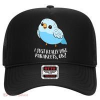 Cute Parakeet I Just Really Like Parakeets Ok Parakeet Bird Gift Hat thumb 0