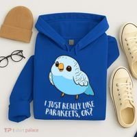 Cute Parakeet I Just Really Like Parakeets Ok Parakeet Bird Gift Hoodie thumb 4
