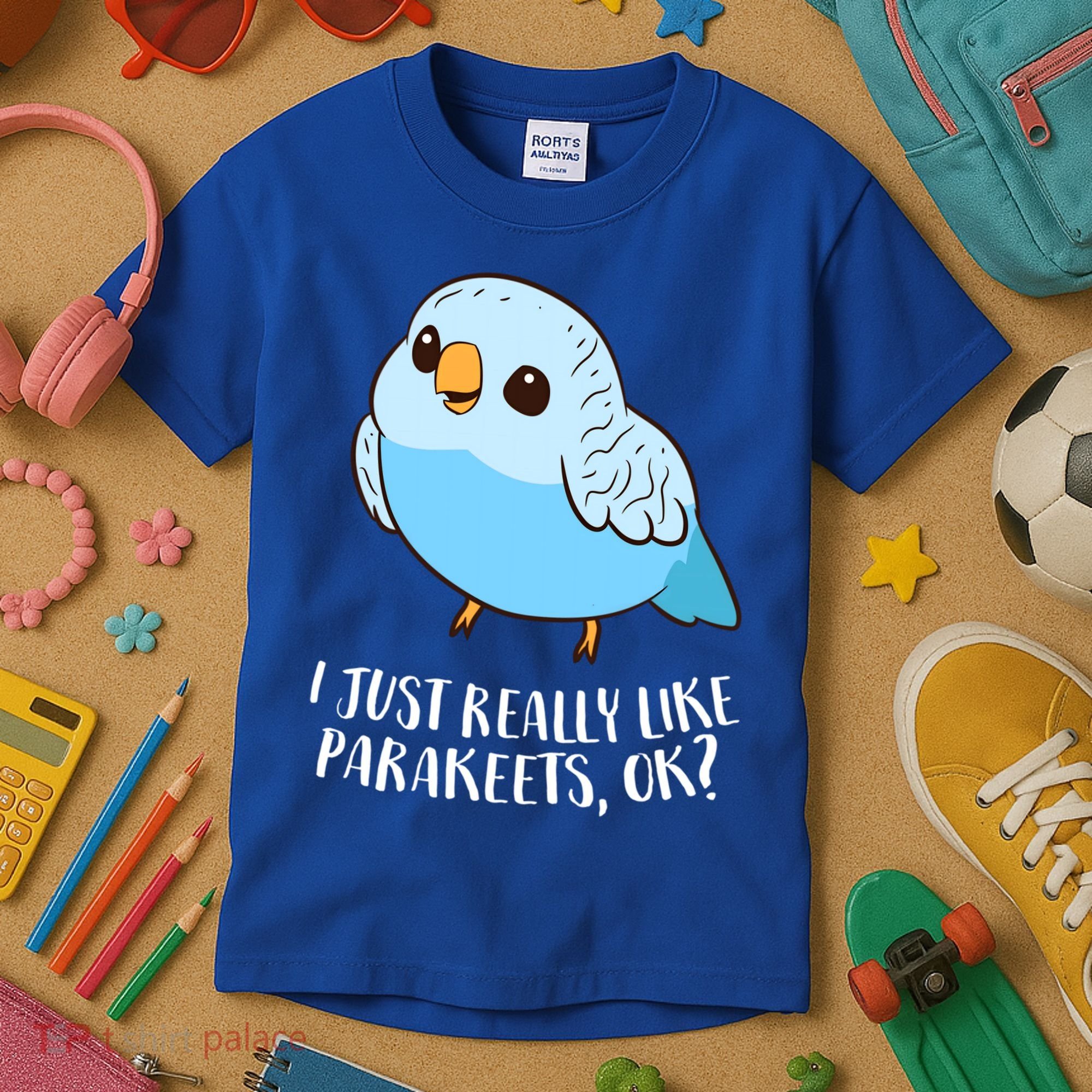 Cute Parakeet I Just Really Like Parakeets Ok Parakeet Bird Gift Kids T-Shirt