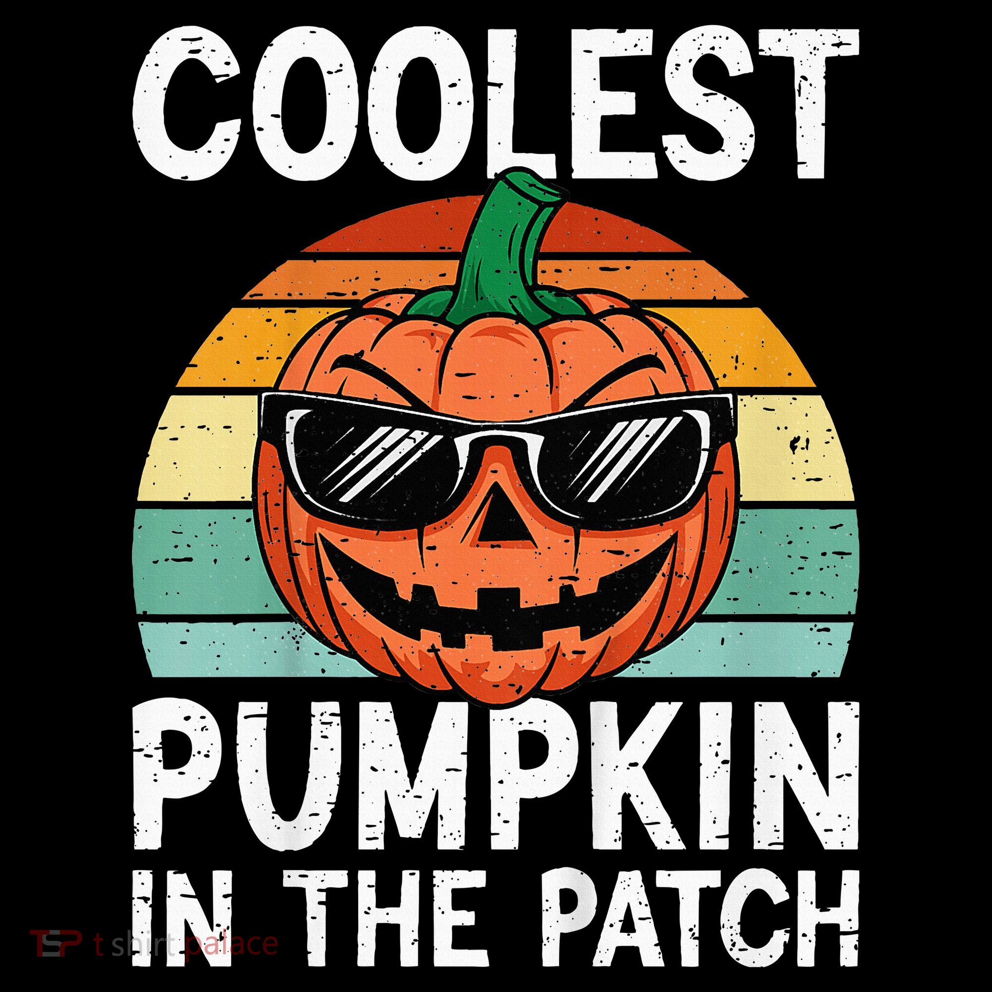 Coolest Pumpkin In The Patch Halloween Sweatshirt