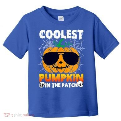 Coolest Pumpkin In The Patch Halloween Great Gift Toddler T-Shirt