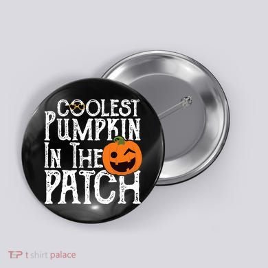 Coolest Pumpkin In The Patch Halloween Button