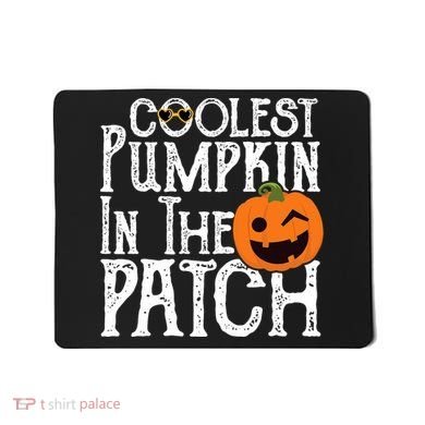 Coolest Pumpkin In The Patch Halloween Mousepad
