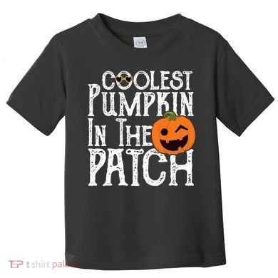 Coolest Pumpkin In The Patch Halloween Toddler T-Shirt