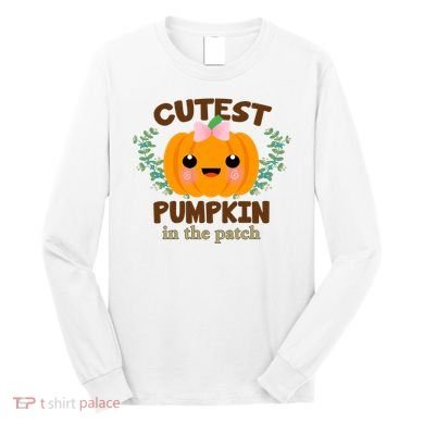 Cutest Pumpkin In The Patch October Long Sleeve Shirt