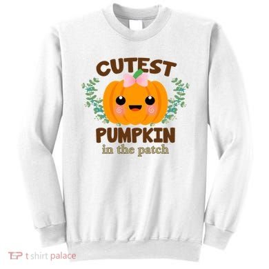 Cutest Pumpkin In The Patch October Sweatshirt