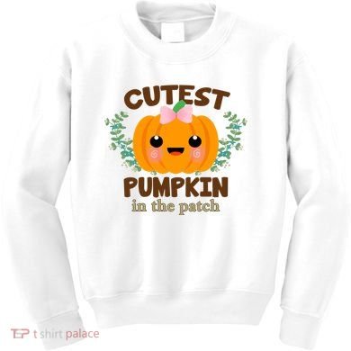 Cutest Pumpkin In The Patch October Kids Sweatshirt